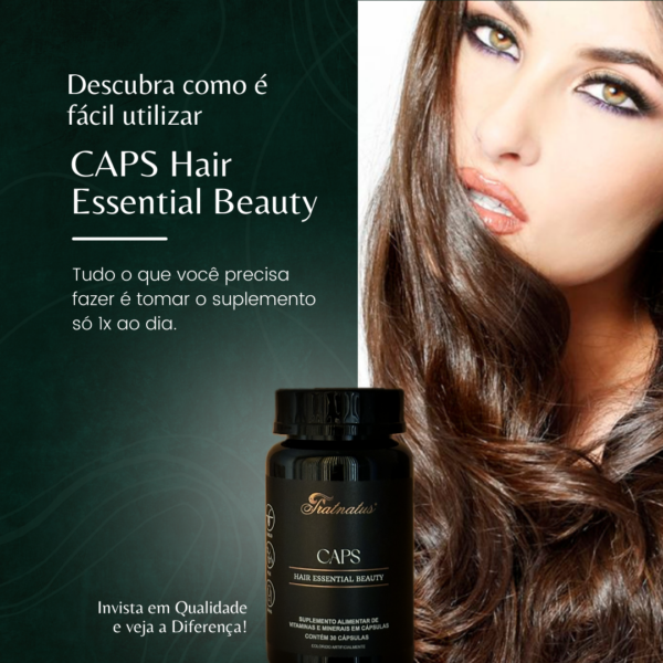 CAPS Hair Essential Beauty (próximo do vencimento- vence em Setembro 2025) - Imagem 3